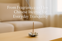 From Fragrance to Flow: Chinese Incense for Everyday Tranquility